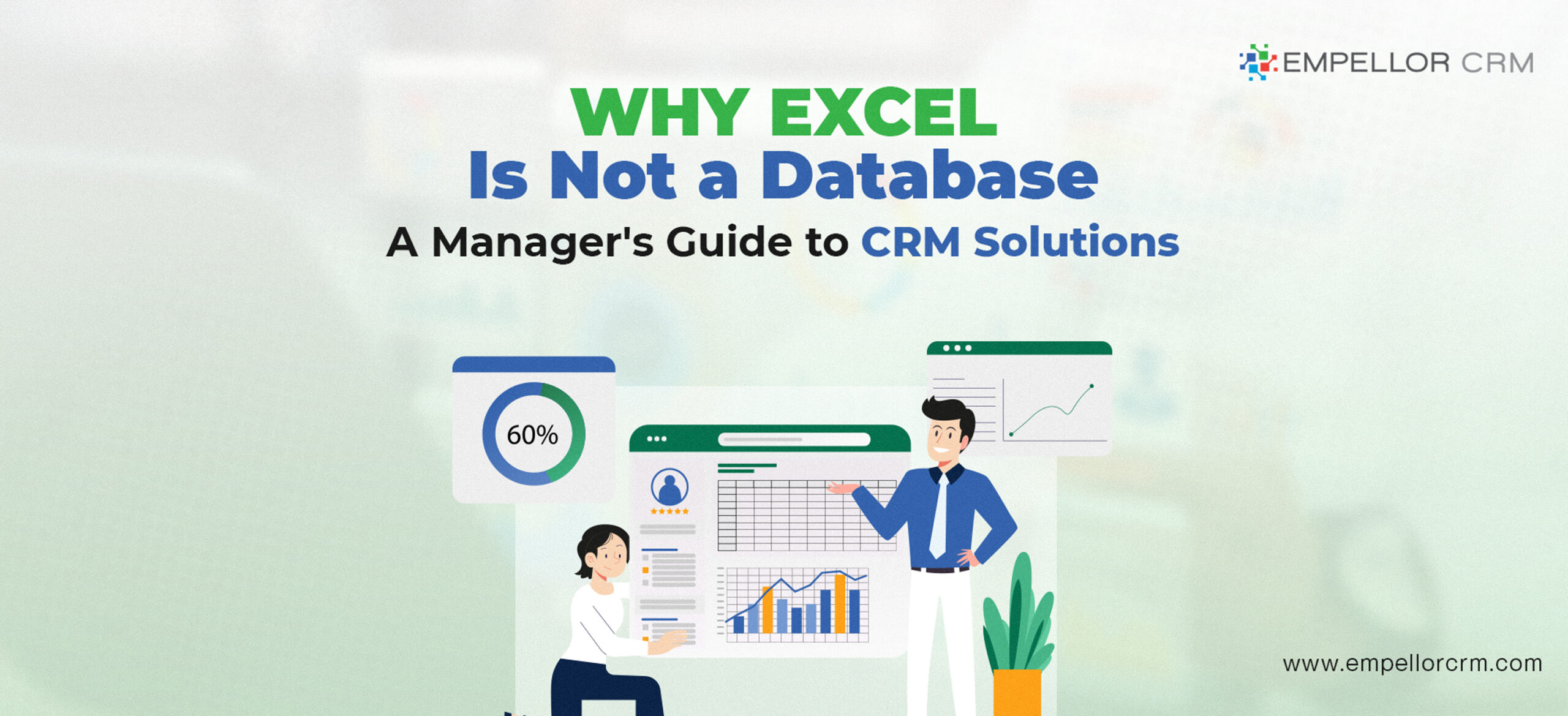 Why Excel Is Not a Database A Manager's Guide to CRM Solutions
