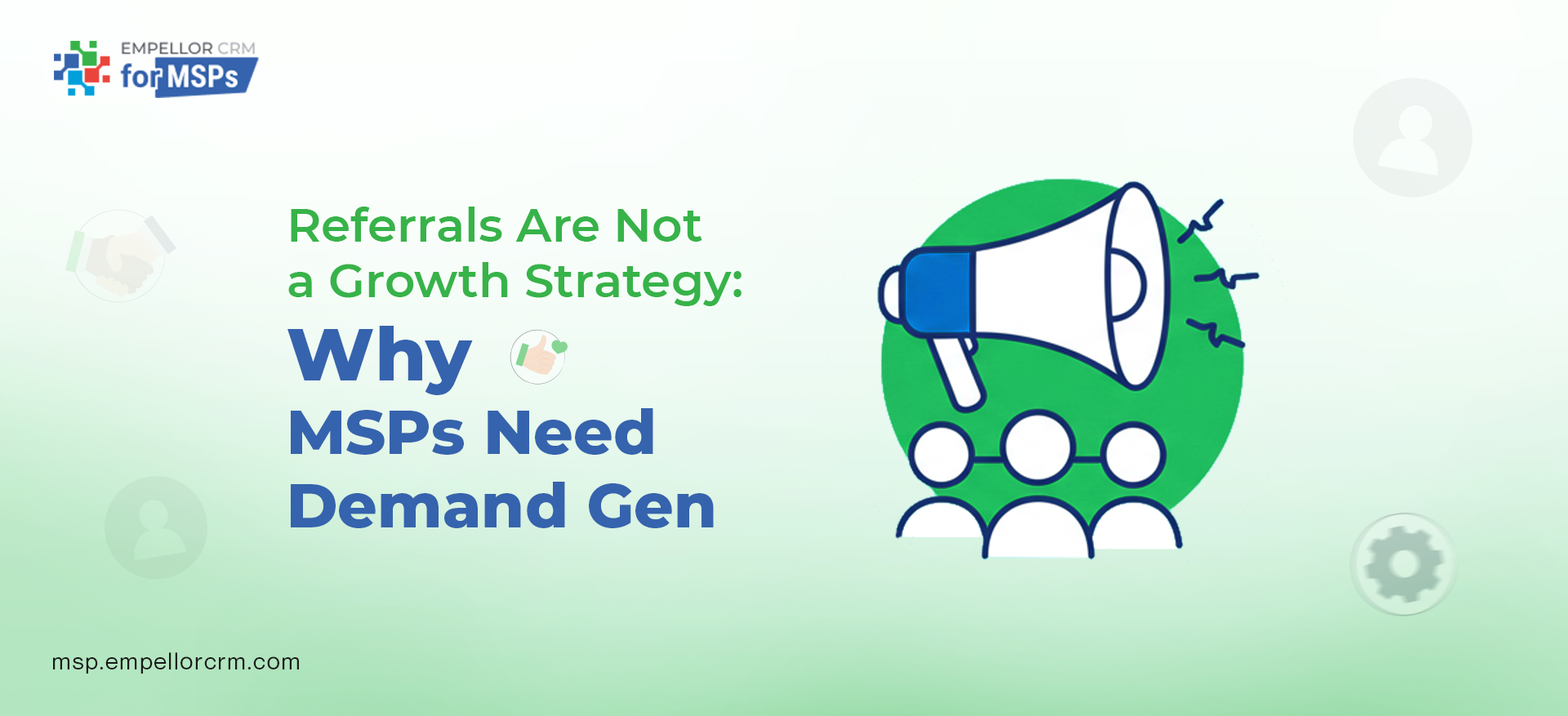 Why MSPs Need Demand Gen